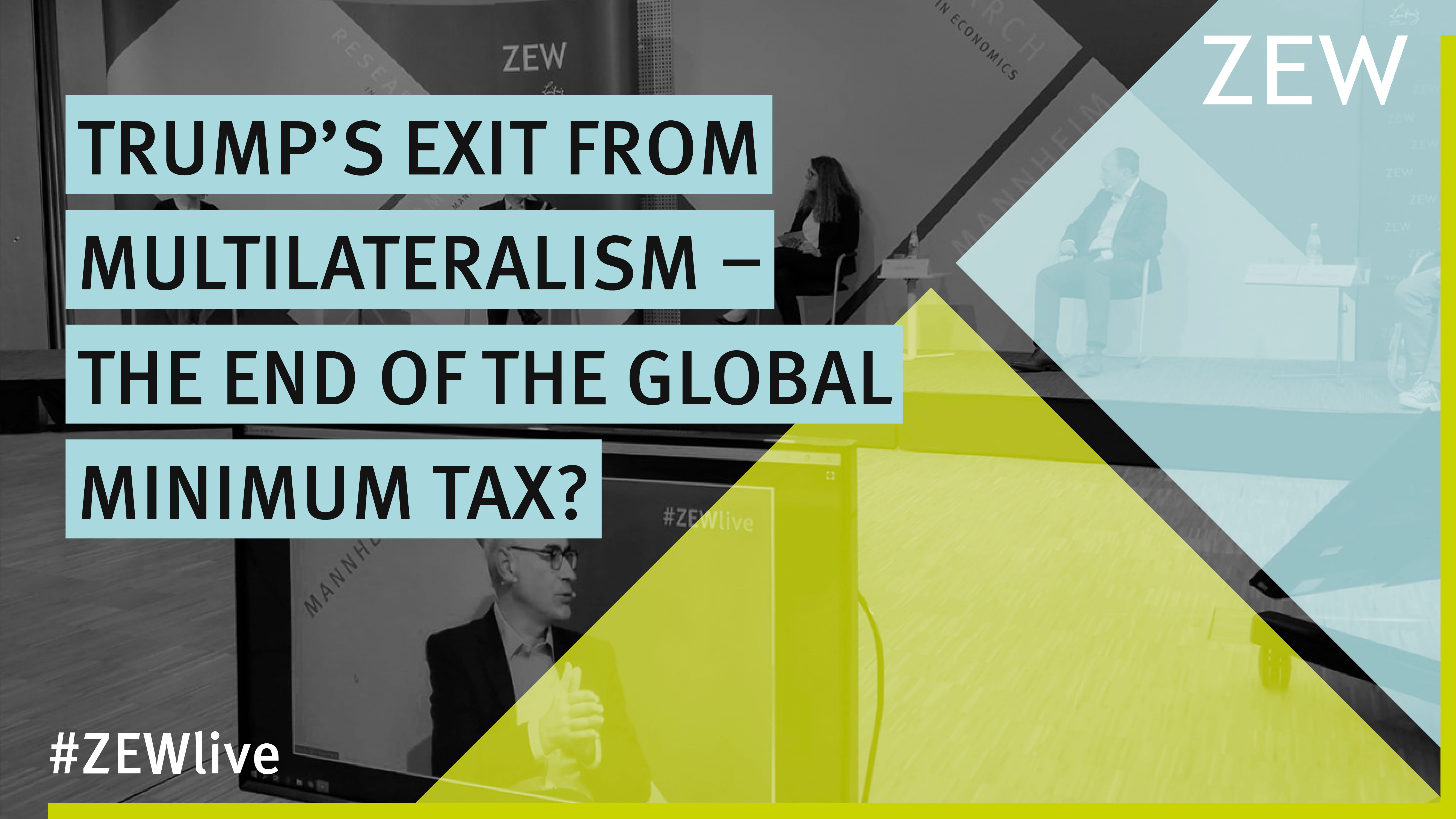 Header mit dem Titel: Trump’s Exit From Multilateralism – The End of the Global Minimum Tax? 