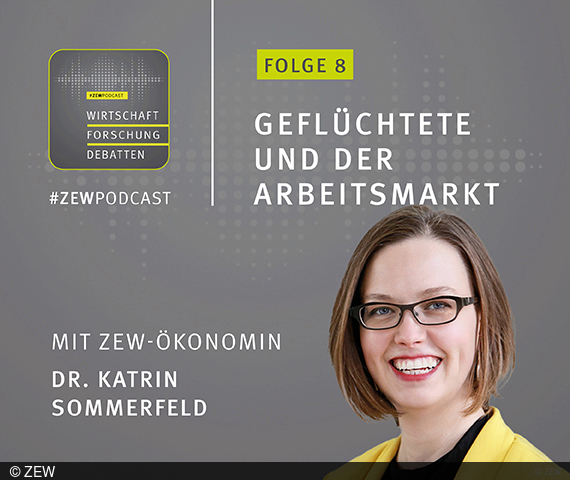  Katrin Sommerfeld in the #ZEWPodcast about the labor market integration of refugees.