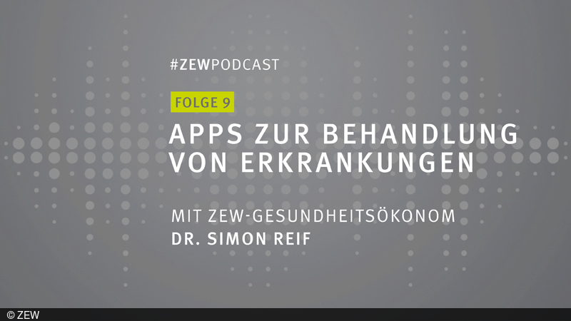 ZEW-Ökonom Dr. Simon Reif im #ZEWPodcast „Wirtschaft • Forschung • Debatten“